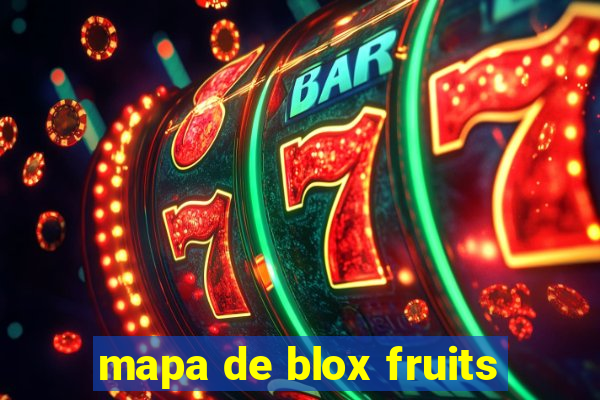 mapa de blox fruits